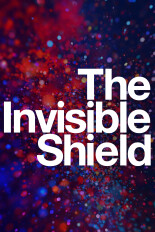 The Invisible Shield