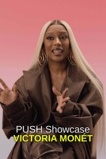 Push Showcase: Victoria Monét