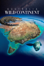 Australia: The Wild Continent