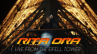 Rita Ora - Live from the Eiffel Tower