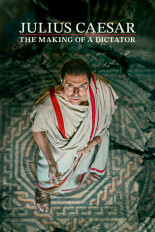 Julius Caesar: The Making of a Dictator