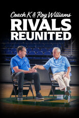 Coach K & Roy Williams: Rivals Reunited