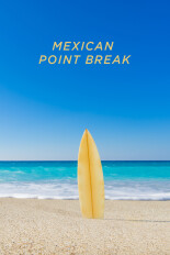 Mexican Point Break