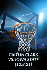 Caitlin Clark vs. Iowa State (12.8.21)