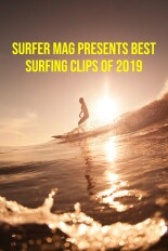 Surfer Mag Presents Best Surfing Clips of 2019