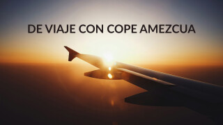 De viaje con Cope Amezcua