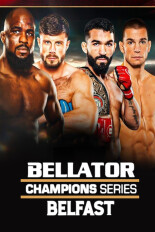 Bellator Champions Series: Belfast