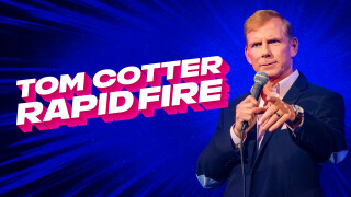 Tom Cotter: Rapid Fire
