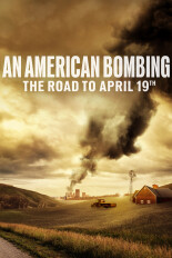 An American Bombing: The Road to April 19th