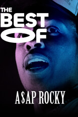 The Best of A$AP Rocky