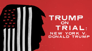 Trump on Trial: New York v. Donald Trump