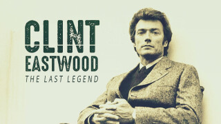 Clint Eastwood: The Last Legend