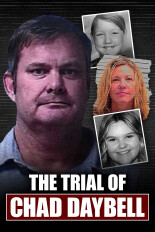 The Trial of Chad Daybell