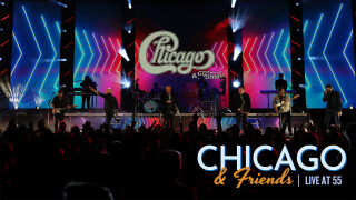 Chicago & Friends: Live at 55