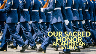 Our Sacred Honor: An American Salute