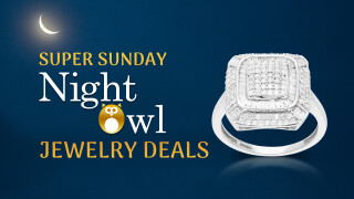 Super Sunday Night Owl Jewelry Deals