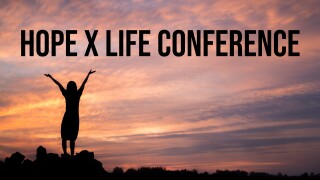 Hope x Life Conference