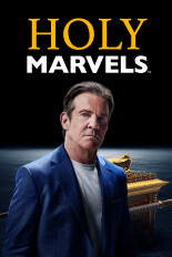 Holy Marvels With Dennis Quaid