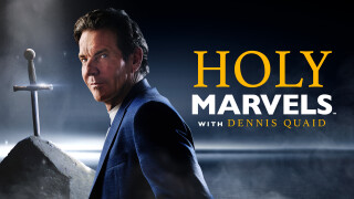 Holy Marvels With Dennis Quaid