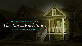 Beyond the Headlines: The Tanya Kach Story With Elizabeth Smart