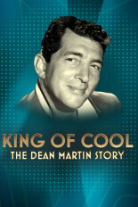 King of Cool: The Dean Martin Story