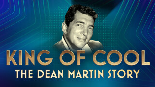 King of Cool: The Dean Martin Story