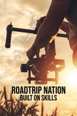 Roadtrip Nation: Built on Skills