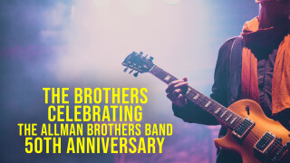 The Brothers -- Celebrating The Allman Brothers Band 50th Anniversary