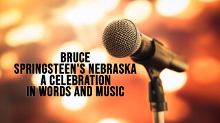 Bruce Springsteen's Nebraska: A Celebration in Words and Music