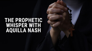 The Prophetic Whisper with Aquilla Nash