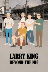 Larry King: Beyond the Mic