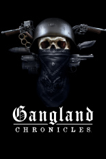 Gangland Chronicles