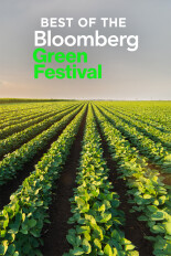 Best of the Bloomberg Green Festival