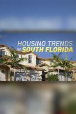 Housing Trends in South Florida