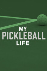 My Pickleball Life