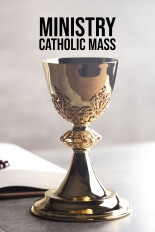 Ministry - CATHOLIC MASS