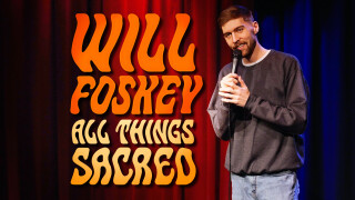 Will Foskey: All Things Sacred