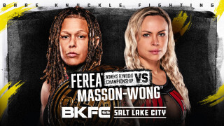 BKFC 65: Ferea vs. Masson-Wong - Prelims