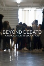 Beyond Debate: A Revolution in Education