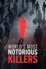 World's Most Notorious Killers