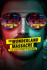 FREE MGM+: WONDERLAND MASSACRE & THE SECRET HISTORY OF HOLLYWOOD