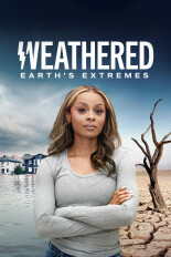 Weathered: Earth's Extremes