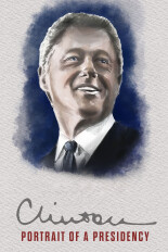 Clinton: Portrait of a Presidency