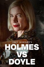 Lucy Worsley's Holmes vs. Doyle