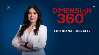 Dimensión 360 con Diana González