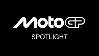 MotoGP Spotlight