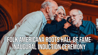 Folk Americana Roots Hall of Fame: Inaugural Induction Ceremony