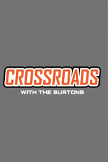 Crossroads with the Burtons Podcast