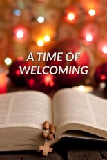 A Time of Welcoming