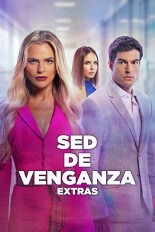 Sed de venganza: Extras